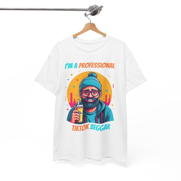 Professional TikTok Beggar T-Shirt - Picture 2 of 3